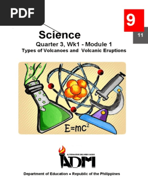 Science9_Q3_Mod1_TypesOfVolcanoesAndVolcanicEruptions_Version4
