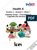 Health 8: Quarter 4 - Module 1: Week 1 Gateway Drugs - Prevention of Cigarette and Alcohol Use