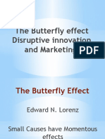 Butterfly Effect, Marketing and Disruptive Innovation
