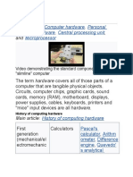 Main Articles:, ,, And: Computer Hardware Personal Computer Hardware Central Processing Unit Microprocessor