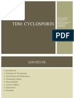 TDM: Cyclosporin: Course: Advanced Clinical Pharmacy Corse No 711-T Course Incharge: Saima Saleem (Assistant Professor)