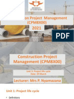 Construction Project Management - 2021 (CPM8X00) - Unit 3 - Projecct Life Cycle