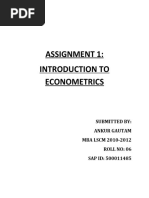 Assignment 1: Introduction To Econometrics: Submitted By: Ankur Gautam MBA LSCM 2010-2012 Roll No: 06 SAP ID: 500011485