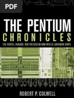 The Pentium Chronicles The People Passi - Robert P Colwell