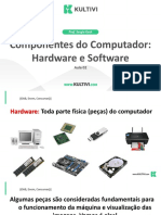 67bf85535f6ad9ec Slide ComponentesHardwareeSoftware AULA2