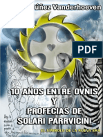10 Años Entre Ovnis y Profecias de Benjamín Solari Parravicini de Martha Núñez Vanderhoeven %281%29