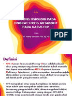 (Dr. Meldy) Respon Fisiologi Pada Tingkat Stress Metabolic Pada Kasus HIV