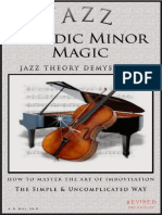 Hill, Allan - Jazz Melodic Minor Magic - Jazz Theory Demystified - How To Master The Art of Improvisation The Easy Way (Theory in A Thimble Book 15) (2018)