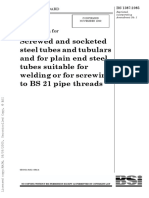 BS 1387-1985 Screwed and socketed steel tubes and tubulars and for plain end steel tubes suitable for welding or for screwing to BS 21 pipe threads