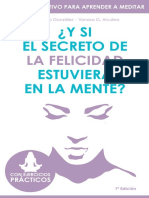 ¿Y Si El Secreto de La Felicidad Estuviera en La Mente