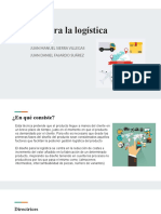 Diseño para La Logística: Juan Manuel Sierra Villegas Juan Daniel Fajardo Suárez
