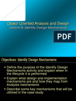 Object-Oriented Analysis and Design: Lecture 8: Identify Design Mechanisms