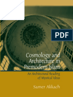 Akkach, Samer - Cosmology and Architecture in Premodern Islam