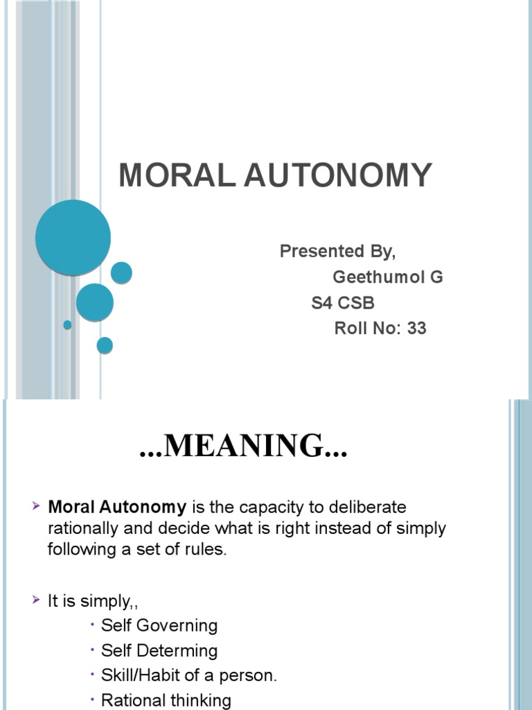 Moral Autonomy Presented By Geethumol G S4 Csb Roll No 33 Pdf
