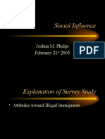 Social Influence: Joshua M. Phelps February 21 2005