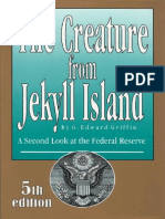 G. Edward Griffin - The Creature From Jekyll Island - 2010