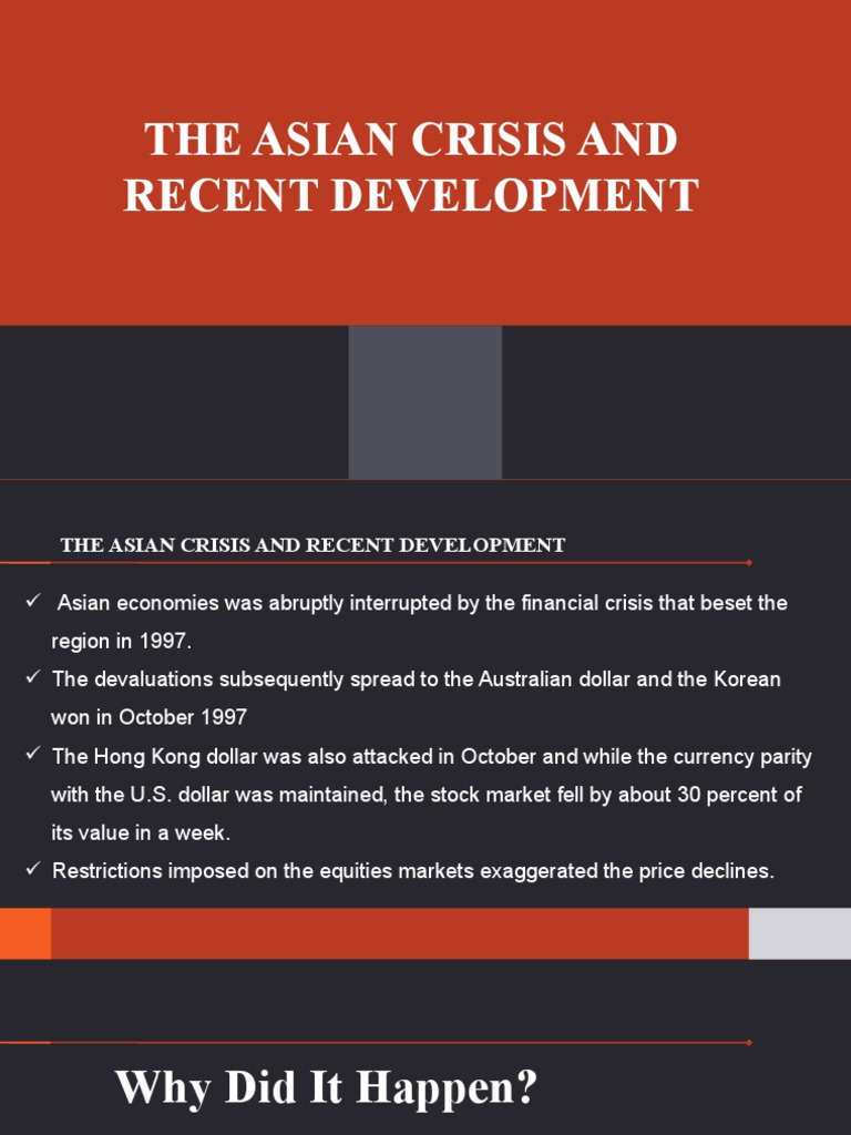 The Asian Crisis and Recent Development | PDF | 1997 Asian Financial ...