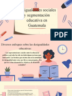 Desigualdades Sociales y Segmentación Educativa en Guatemala