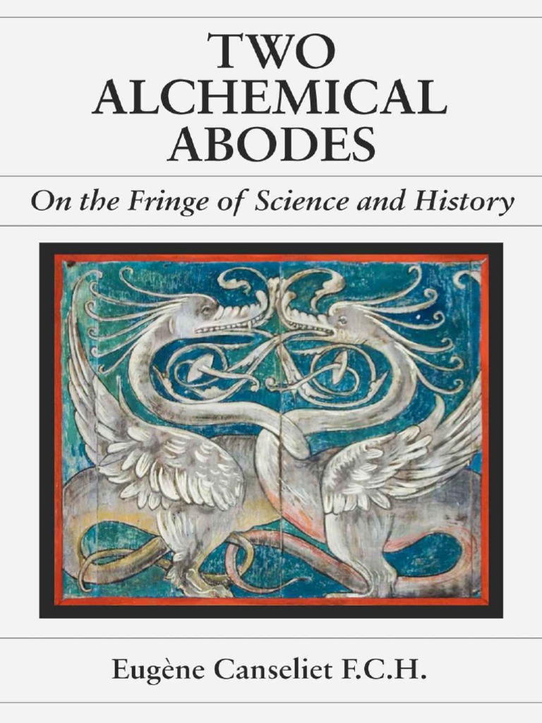 Eugène Canseliet, Moreh Derekh (Editor) Two Alchemical Abodes On