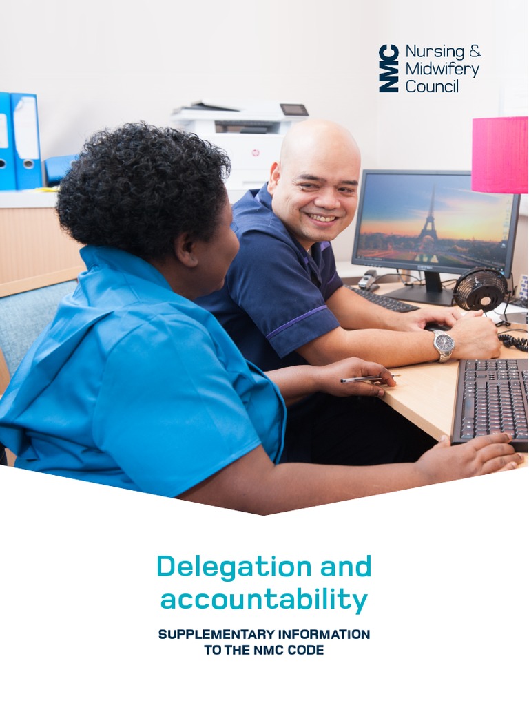 Delegation and accountability supplementary information to the nmc code