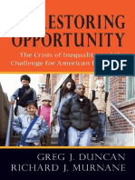 Greg J. Duncan - Restoring Opportunity - The Crisis of Inequality and The Challenge For American Education (2014, Harvard Education Press)