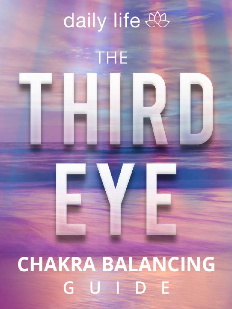 Balancing Your Third Eye Chakra | PDF | Chakra | Intuition