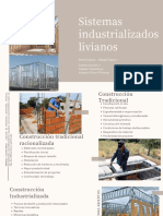 Sistemas Industrializados Livianos: Steel Frame - Wood Frame