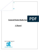 General Packet Radio Service: Report Compiled By: Rajeev Naval