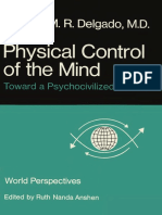 Physical Control of Teh Mind Towards A Psychocivilized Society - Text