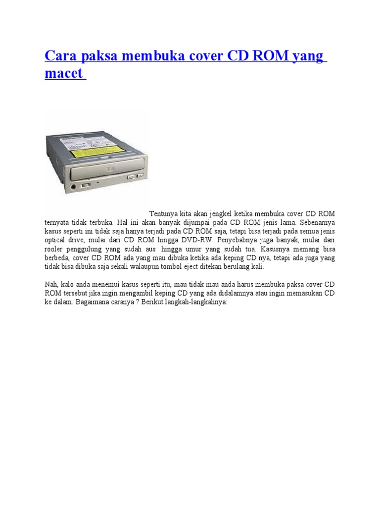 Cara Paksa Membuka Cover CD ROM Yang Macet | PDF | Karier & Perkembangan