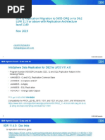 IIDR Q Replication Migration To 5655-DRQ or To Db2 LUW 11.5 or Above With Replication Architecture Level 1140 Nov 2019