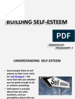 Building Self-Esteem Building Self-Esteem: Presented By: Thilagavathi S Presented By: Thilagavathi S