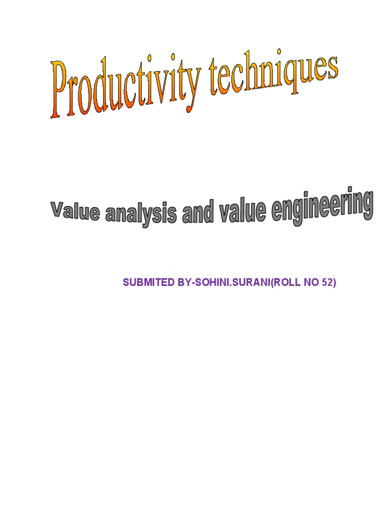 Value Analysis Techniques by Sohini | PDF | Value (Economics) | Wealth