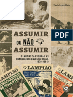 MAIOR, Paulo Souto - Assumir ou não assumir - O Lampião da Esquina e as homossexulaidades no Brasil (1978 -1981)