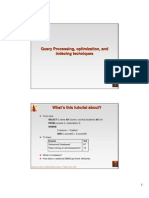 Query Processing, Optimization, and Indexing Techniques