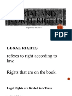 Legal and Moral Rights: Prepared By: GROUP 4