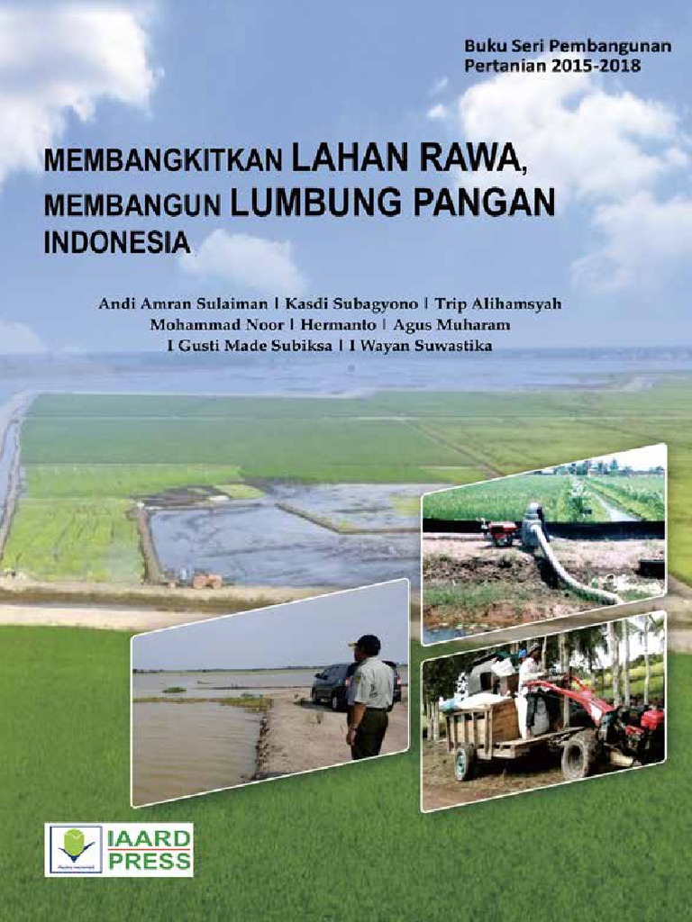 Membangkitkan Lahan Rawa untuk Pangan | PDF