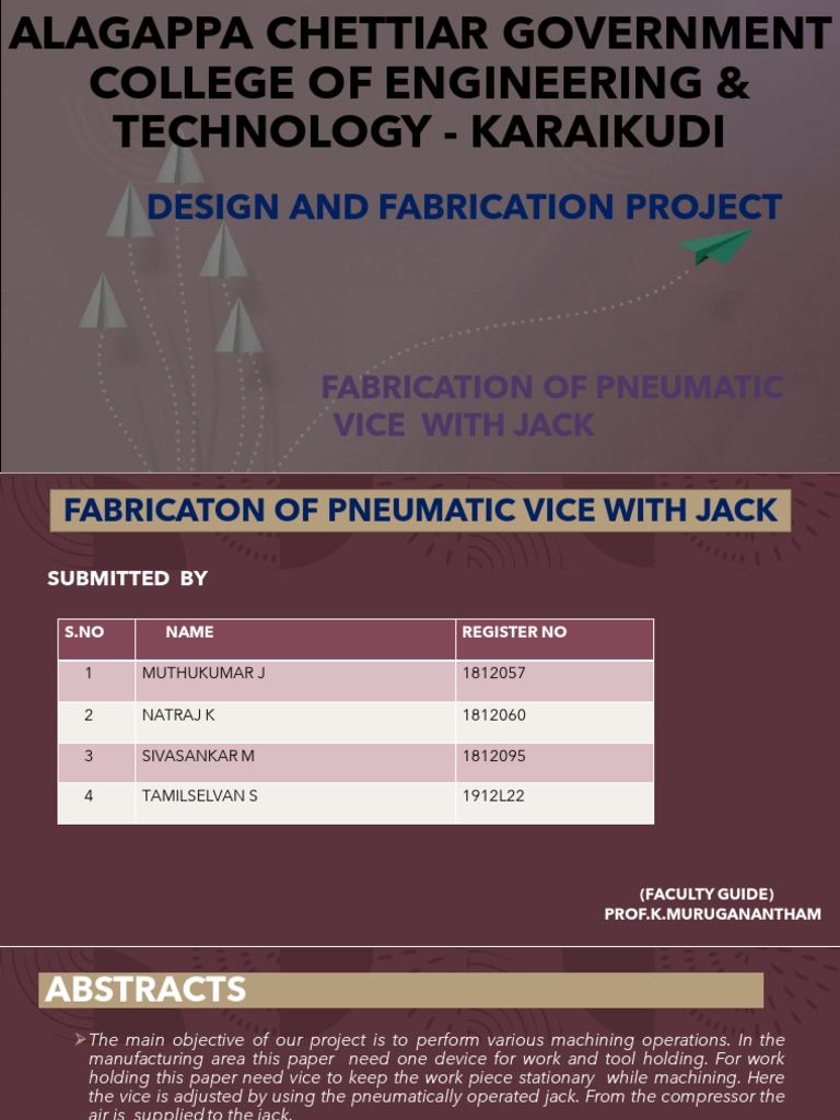 Design and Fabrication Project Fabrication of Pneumatic Vice With Jack Descargar gratis PDF