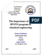 The Importance of The HYSYS Program in Chemical Engineering: Name of Student: Class: Supervision