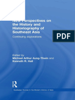 [Routledge Studies in the Modern History of Asia] Michael Arthur Aung-Thwin (Editor), Kenneth R. Hall (Editor) - New Perspectives on the History and Historiography of Southeast Asia_ Continuing explorations (2011,