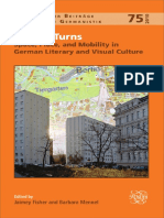 Spatial Turns Space, Place, and Mobility in German Literary and Visual Culture. by Jaimey Fisher, Barbara Mennel