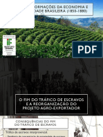 Transformações Economicas e Sociais No Brasil Império