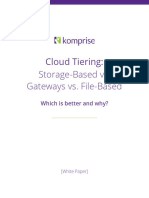 Cloud Tiering: Storage-Based vs. Gateways vs. File-Based: Which Is Better and Why?