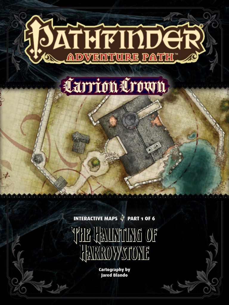Carrion Crown 01 The Haunting Of Harrowstone Interactive Maps
