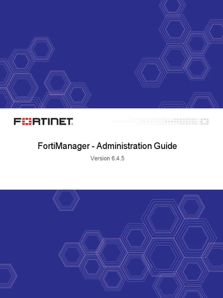 FortiManager 6.4.5 Admin Guide | PDF | Command Line Interface | Virtual ...
