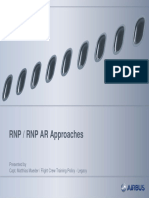 RNP / RNP AR Approaches: Presented by Capt. Matthias Maeder / Flight Crew Training Policy - Legacy