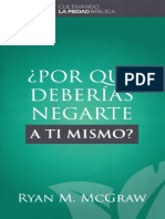 ¿Por Qué Deberías Negarte A Ti Mismo - Ryan M. McGraw