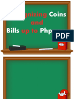 Recognizing and Up To: Coins Bills PHP 1000