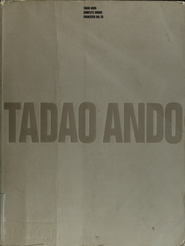 アート・デザイン・音楽 Tadao Ando: Complete Works (1969-1994) Ando (Tadao) the Complete Works P. Jodidio 2007 Design