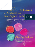 Olga Bogdashina Sensory Perceptual Issues in Autism and Asperger Syndrome Different